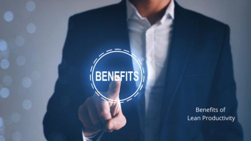 Business professional touching a glowing "BENEFITS" button to highlight lean productivity outcomes.