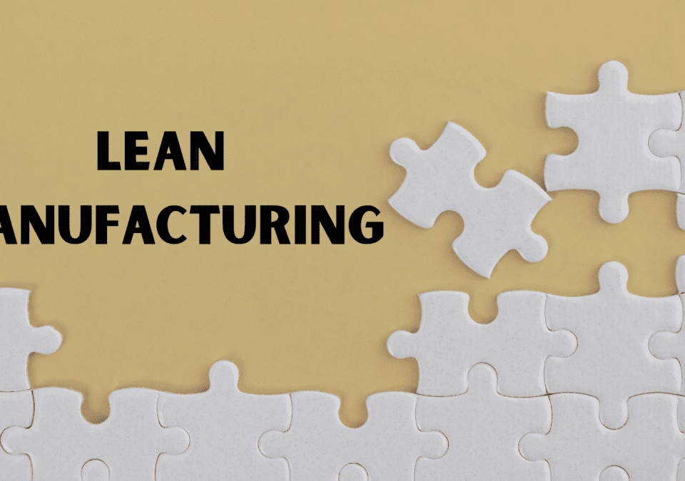 Lean Production Certification puzzle with one missing piece beside the title “Lean Manufacturing.”