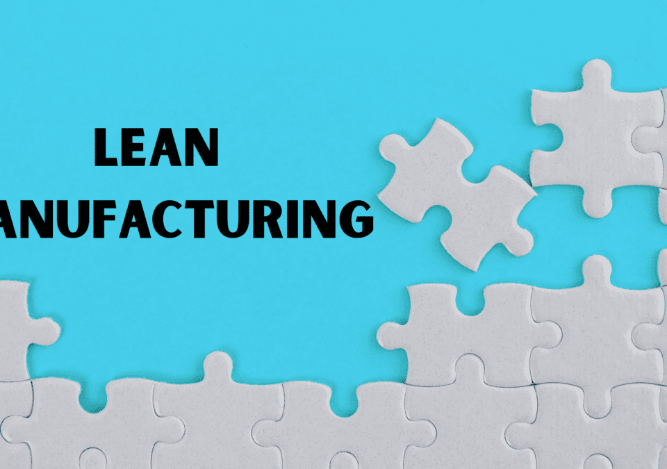 Lean manufacturing tool depicted as a missing white puzzle piece beside the title “Lean Manufacturing.”