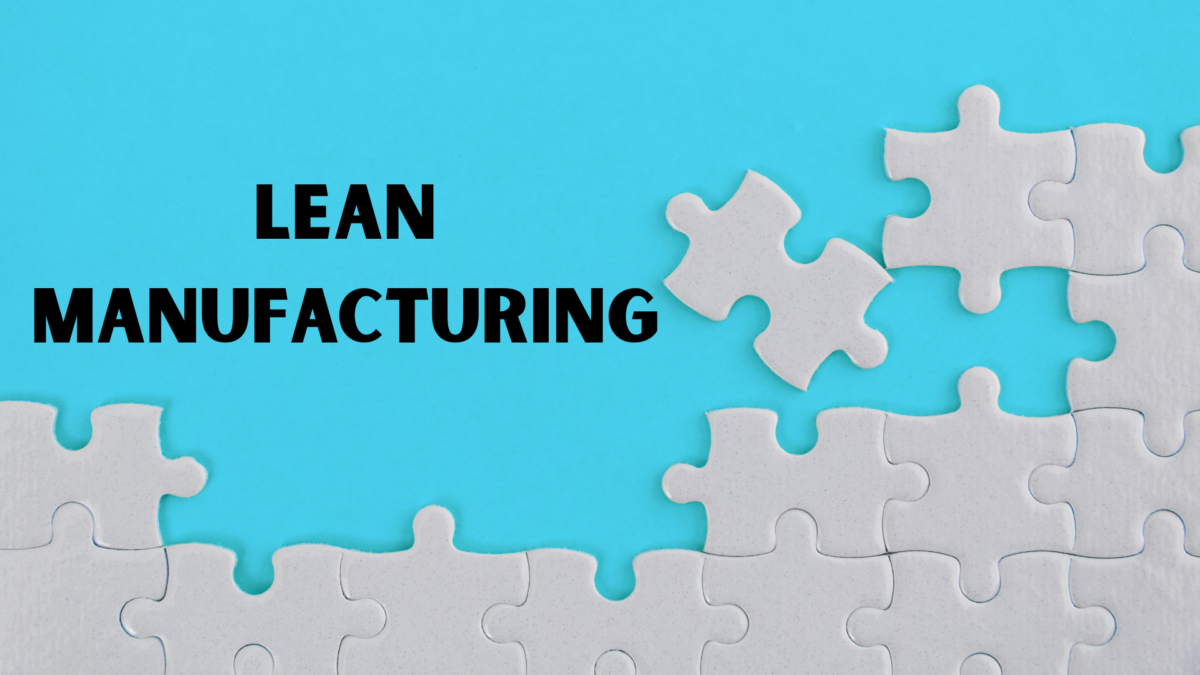 Lean manufacturing tool depicted as a missing white puzzle piece beside the title “Lean Manufacturing.”