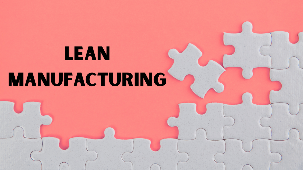 Lean manufacturing 8 wastes illustrated by a coral-background puzzle missing one white piece beside the bold title “Lean Manufacturing.”