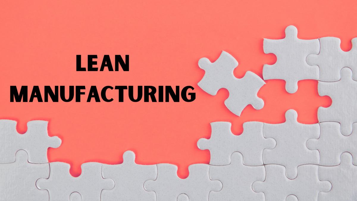 Puzzle graphic symbolizing Lean Production Meaning with one missing piece beside the title “Lean Manufacturing.”