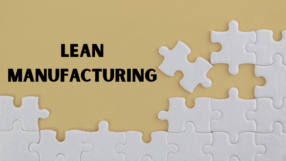 Lean Production Certification puzzle with one missing piece beside the title “Lean Manufacturing.”