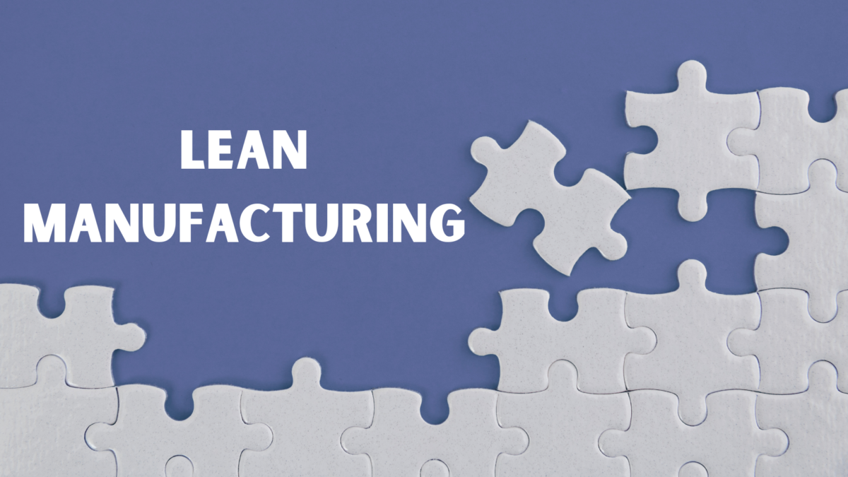 Lean Manufacturing Certificate puzzle with one missing piece beside the title “Lean Manufacturing.”
